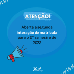 Aberta a segunda interação de matrícula para o 2° semestre de 2022