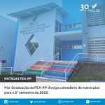 Pós-Graduação da FEA-RP divulga calendário de matrículas para o  2º semestre de 2022