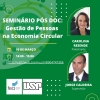 Gestão de Pessoas na Economia Circular é tema de Seminário