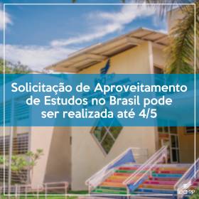 Aberto período para solicitação de Aproveitamento de Estudos no Brasil