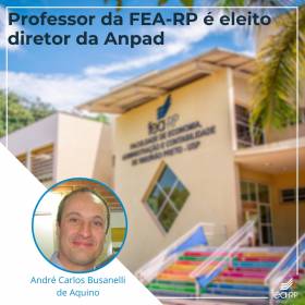 Professor da FEA-RP é eleito diretor da Anpad