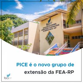 PICE é o novo grupo de extensão da FEA-RP