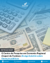 O Centro de Pesquisa em Economia Regional (Ceper) da Fundace divulga boletim sobre finanças públicas