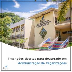 Inscrições abertas para doutorado em Administração de Organizações