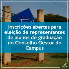 Inscrições abertas para eleição de representantes de alunos de graduação no Conselho Gestor do Campus