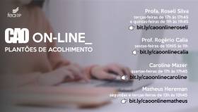 CAO oferece acolhimento on-line