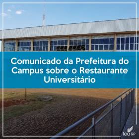 Comunicado da Prefeitura do Campus sobre o Restaurante Universitário