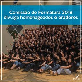 Comissão de Formatura 2019 divulga homenageados e paraninfos