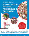 FEARP sediará seminário sobre “Futebol, Gestão, Mercado Profissional e Governança&quot;