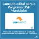 Lançado edital para o Programa USP Municípios