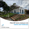 FEA-RP inicia restauro do Centro de Vivências