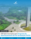 USP abre inscrições para Programa de Aperfeiçoamento da Pós-Graduação (PAPG)