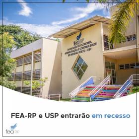 FEA-RP e USP entrarão em recesso
