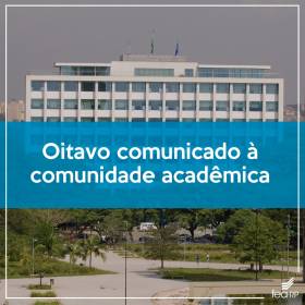 Oitavo comunicado à comunidade acadêmica