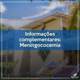 Informações complementares - Meningococemia