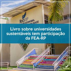 Livro sobre universidades sustentáveis tem participação da FEA-RP