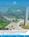 Pró-Reitoria de Cultura e Extensão Universitária divulga 1ª e 2ª Chamadas de Fomento PRCEU: Tendas e Festival de Arte e Cultura