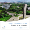 Eleição para Reitoria da USP será em 25 de novembro