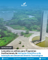 Lançados os editais para Programas Institucionais de Iniciação Científica e de Iniciação em Desenvolvimento Tecnológico