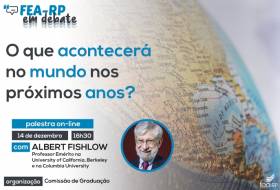 &quot;O que acontecerá no mundo nos próximos anos?&quot; é tema de FEA-RP Debate