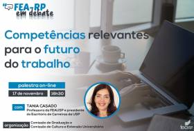 Competências relevantes para o futuro do trabalho é tema do FEA-RP em Debate