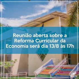 Reunião Aberta: Reforma Curricular da Economia