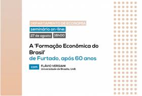 Formação Econômica do Brasil é tema de seminário