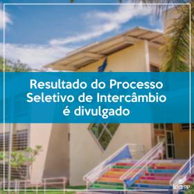 Resultado do Processo Seletivo de Intercâmbio é divulgado